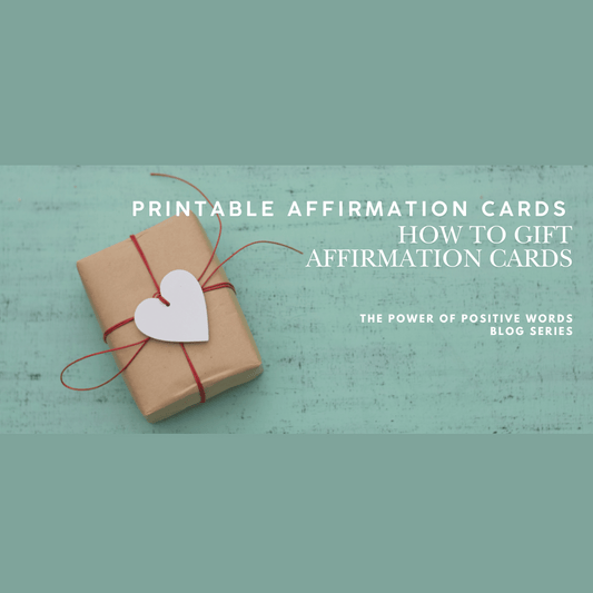6 Lovely Ways to Gift Affirmation Cards