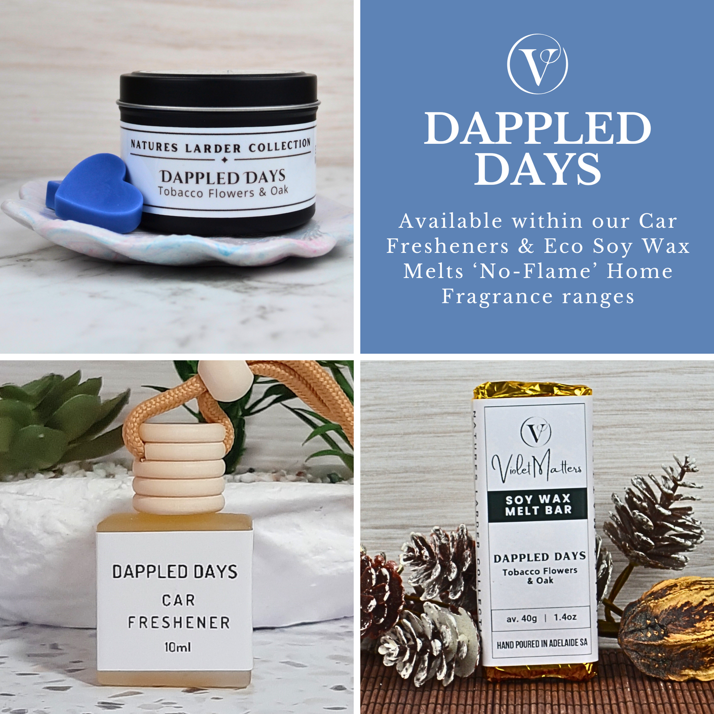 Dappled Days: Tobacco Flowers & Oak - Eco Soy Wax Melt Bar