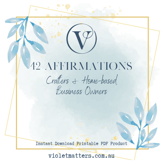 Printable Affirmation Card Set - Digital Download PDF - Elevate Creativity & Business Positivity for Craft Lovers and Home-based Entrepreneurs
