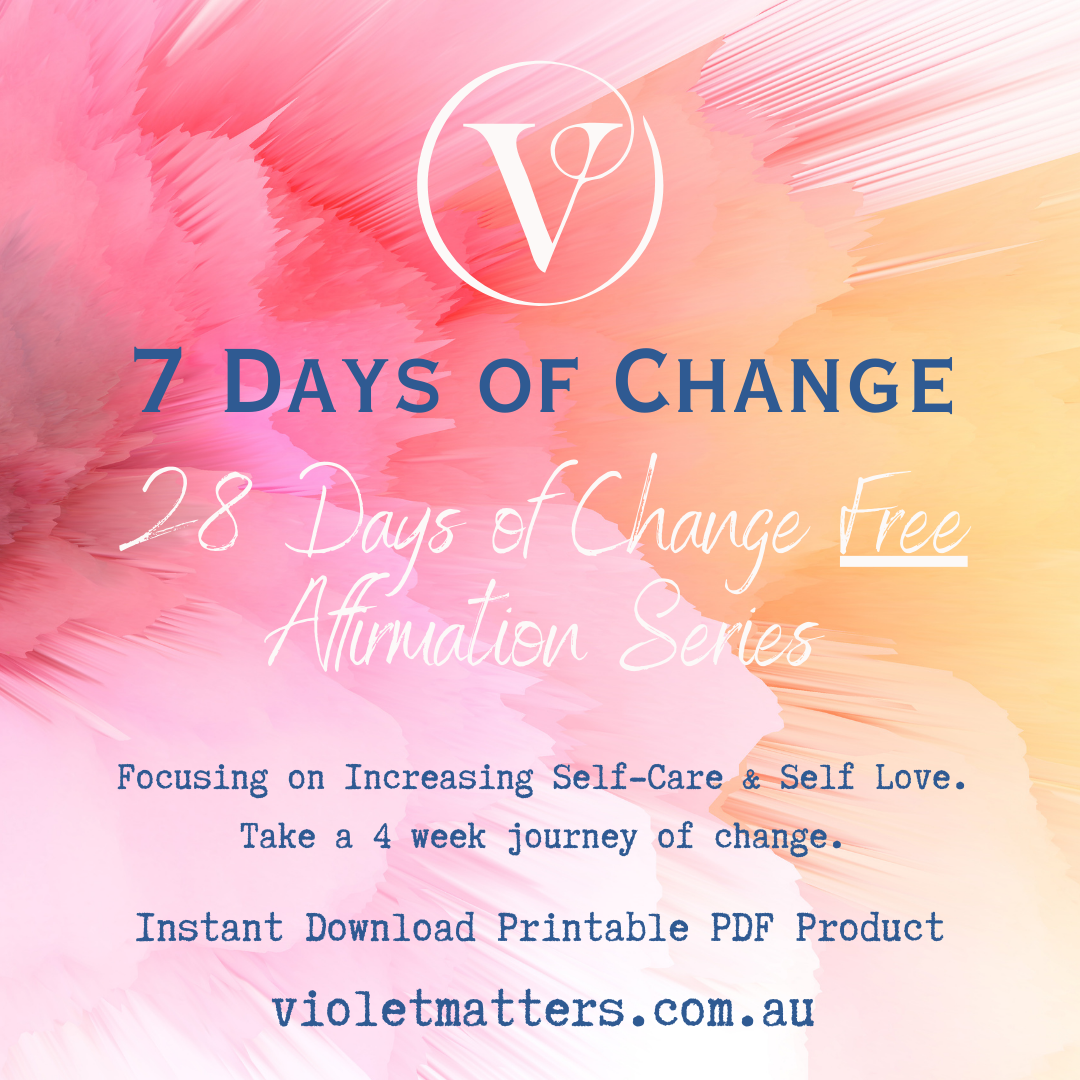 7 Days of Change: Free Affirmation Series - Series 1, The Complete 4 Week Complimentary Series