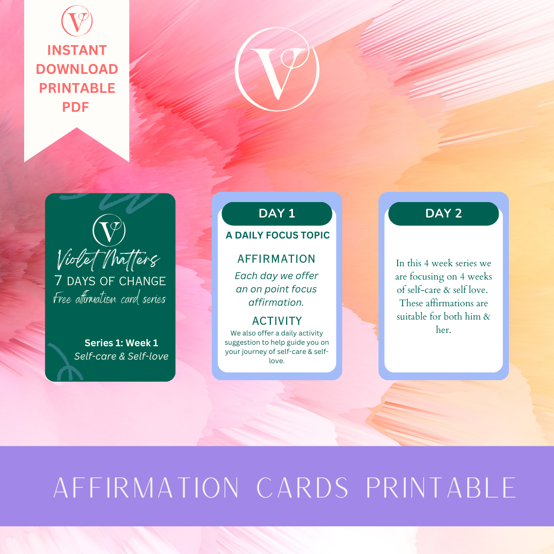 7 Days of Change: Free Affirmation Series - Series 1, The Complete 4 Week Complimentary Series