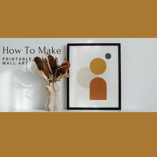 How to Make Printable Wall Art to Use or Sell