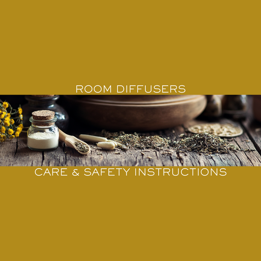Room Diffusers - Care & Safety Instructions