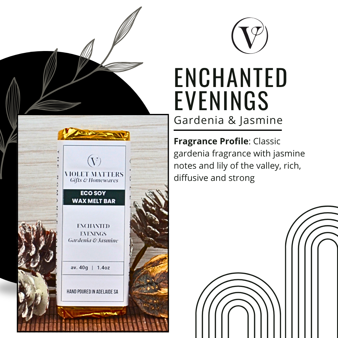 Enchanted Evenings: Gardenia & Jasmine - Eco Soy Wax Melt Bar