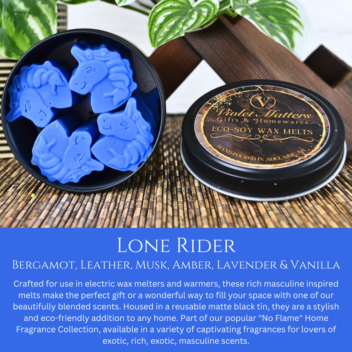 Lone Rider: Bergamot, Leather, Musk, Amber, Lavender & Vanilla - Eco Soy Wax Melt Tin