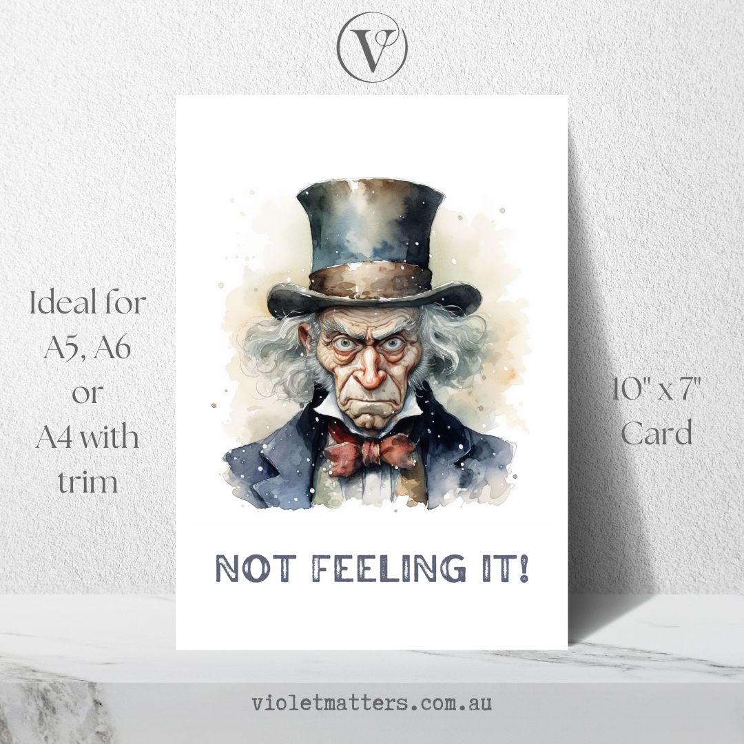 Not Feeling it Scrooge Printable Anti-Christmas A5 Card