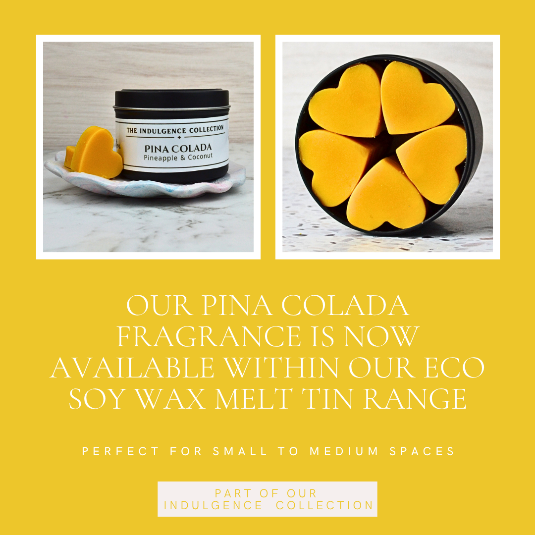 Pina Colada: Pineapple & Coconut - Eco Soy Wax Melt Tin